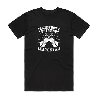 Clap On 1 And 3 - Music T-Shirt - Black Backyard Tees
