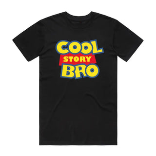 Cool Story Bro - Funny T-Shirt - Black My Store