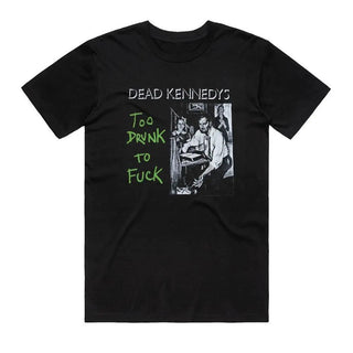 Dead Kennedys - Too Drunk - Black T-shirt Dead Kennedys