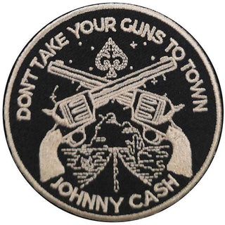 Johnny Cash Patch - Don't Take Your Guns (Iron On) Johnny Cash