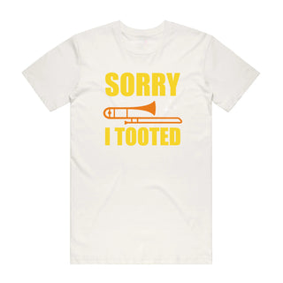Sorry I Tooted - Music T-Shirt - Natural Backyard Tees