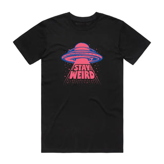 Stay Weird - Funny T-Shirt - Black Backyard Tees